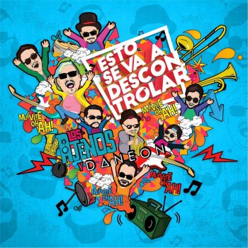 Los Ajenos feat. Daneon Esto Se Va a Descontrolar