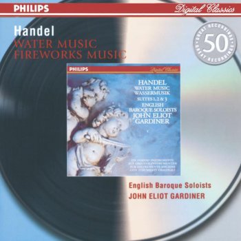 English Baroque Soloists feat. John Eliot Gardiner Water Music Suite No. 3 in G, HWV 350: VI. Without Indication & VII. Without Indication