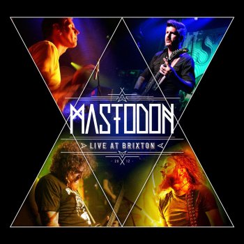 Mastodon Colony of Birchmen (Live at Brixton)