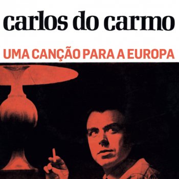 Carlos do Carmo Estrela da Tarde