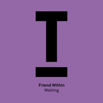 Friend Within Waiting (Radio Edit)