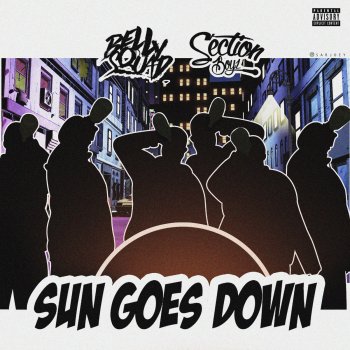 Belly Squad Sun Goes Down