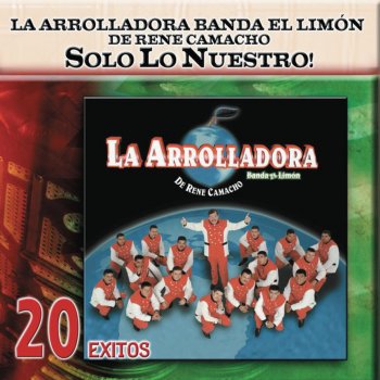 La Arrolladora Banda el Limón de René Camacho El Gavilan