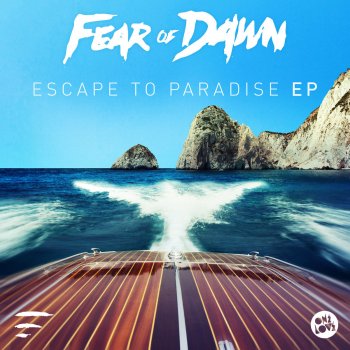 Исполнитель Fear Of Dawn, альбом Escape to Paradise - EP