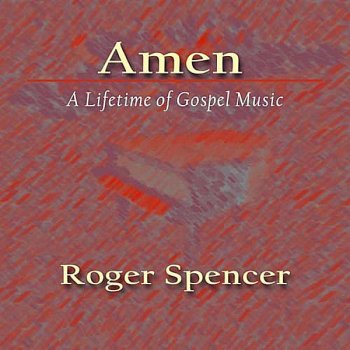 Roger Spencer Oh Happy Day