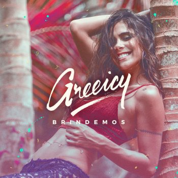 Greeicy Brindemos