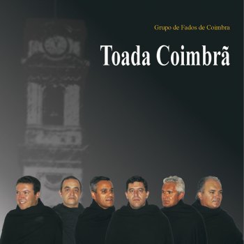 Grupo de Fados Coimbra _ Toada Coimbrã Fado Do Adeus (Penedo)
