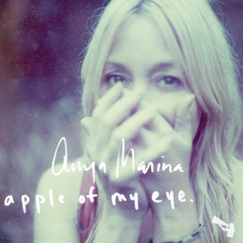 Anya Marina Apple of My Eye