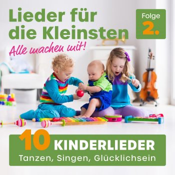 Исполнитель Peter Huber, альбом Lieder für die Kleinsten, Folge 2 - Alle machen mit! (10 Kinderlieder - Tanzen, Singen, Glücklichsein)