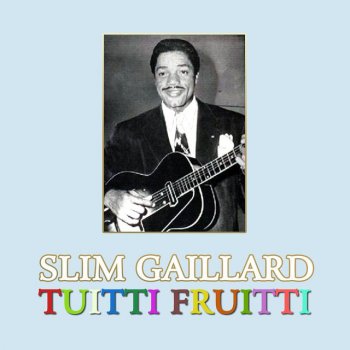 Slim Gaillard Penicillin Boogie