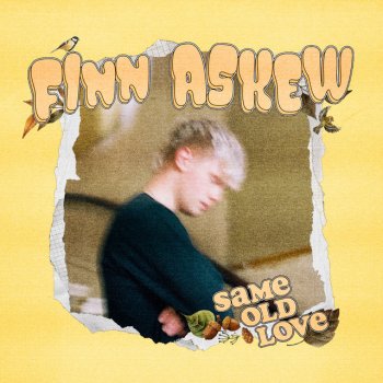 Finn Askew Same Old Love