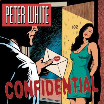 Peter White Confidential