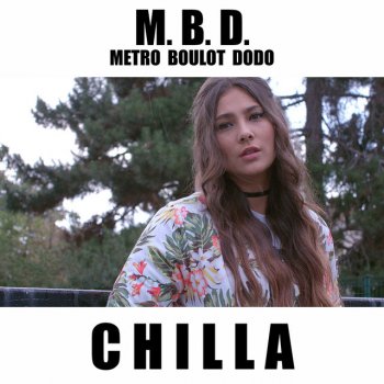 Chilla M.B.D (Métro boulot dodo)