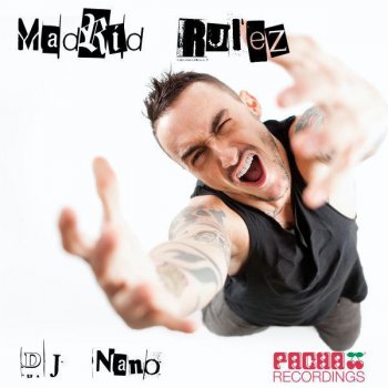 DJ Nano Madrid Rulez (Original Mix)