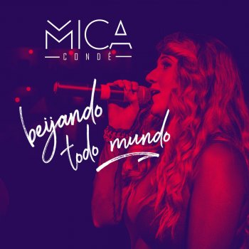 Mica Condé Beijando Todo Mundo