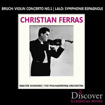 Christian Ferras feat. Philharmonia Orchestra & Walter Süsskind Violin Concerto No. 1 in G Minor, Op. 26 : II. Adagio