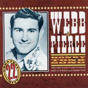 Webb Pierce Don't Be the One