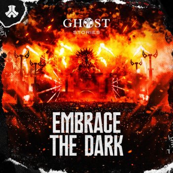 Ghost Stories feat. D-Block & S-te-Fan Embrace The Dark