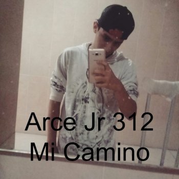 Arce Jr 312 Mi Camino