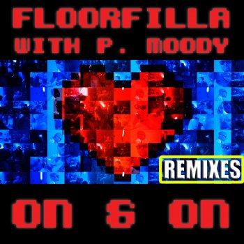 Floorfilla feat. P. Moody On & On - No Piano EDM Extended