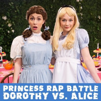 Whitney Avalon Dorothy vs. Alice: Princess Rap Battle