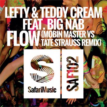 Lefty Flow (Mobin Master vs Tate Strauss Remix)