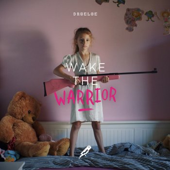 Droeloe Wake the Warrior