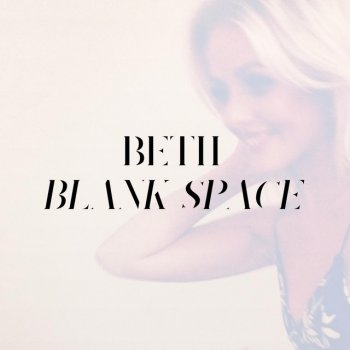Beth Blank Space (Instrumental)