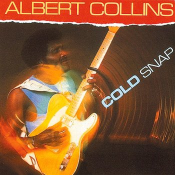 Albert Collins Cash Talkin' aka The Workingman's Blues