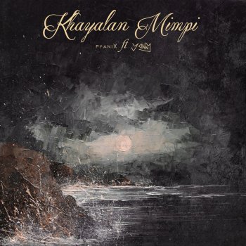 pyaniX feat. yonny Khayalan Mimpi
