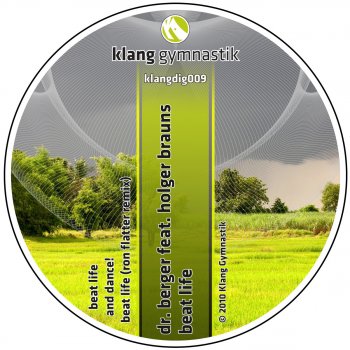 Dr. Berger feat. Holger Brauns Beat Life (Ron Flatter Remix)