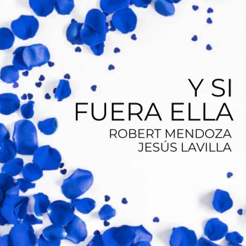 Robert Mendoza feat. Jesus Lavilla Y Si Fuera Ella (Violin & Piano)