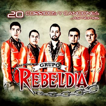 Grupo Rebeldia Amor Imposible