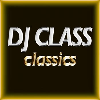 DJ Class Dumb Bitch