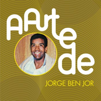 Jorge Ben Jor Por Causa De Você, Menina / Chove Chuva