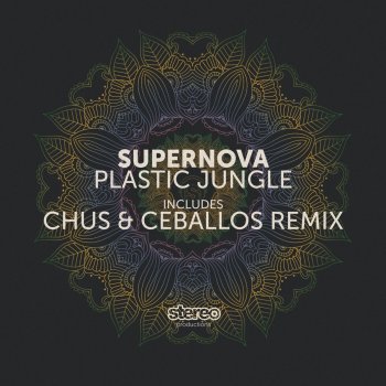 Supernova Plastic Jungle