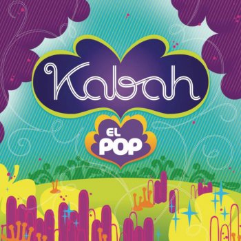 Kabah feat. Cecilia Toussaint Florecitas (with Cecilia Toussaint)