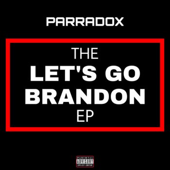 Parradox Let's Go Brandon 2