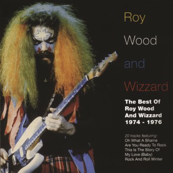 Исполнитель Roy Wood feat. Wizzard, альбом The Best of Roy Wood and Wizzard (1974-1976)