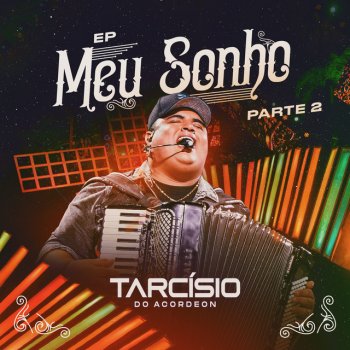 Tarcísio do Acordeon Imaturidade