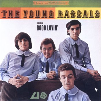 The Young Rascals I Ain't Gonna Eat Out My Heart Anymore - Single Version