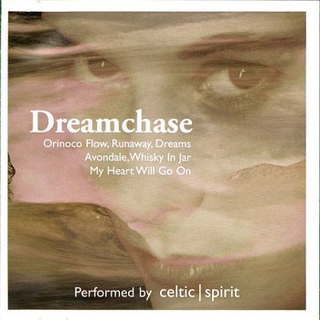 Celtic Spirit Orinoco Flow