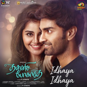Sid Sriram Idhaya Idhaya