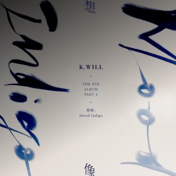 K.Will (케이윌) Delete