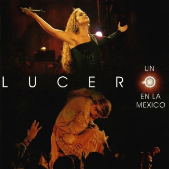 Lucero Introduccion (En Vivo)