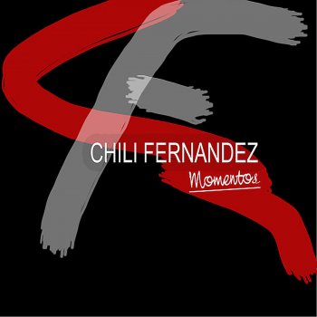 Chili Fernandez Tú Eres Mi Sueño