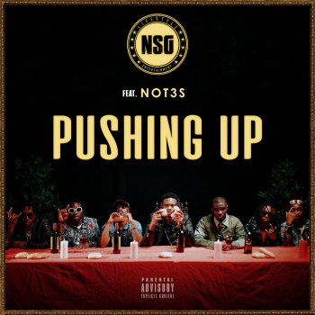 NSG feat. Not3s Pushing Up