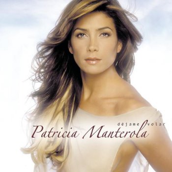 Patricia Manterola I Believe