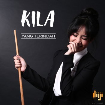 Kila Yang Terindah