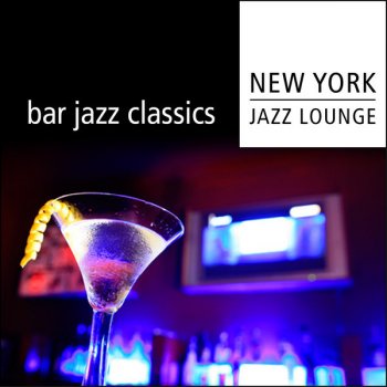 New York Jazz Lounge How High the Moon